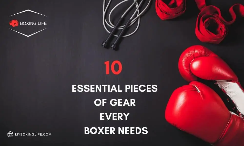 每个拳击手都需要的10件基本装备