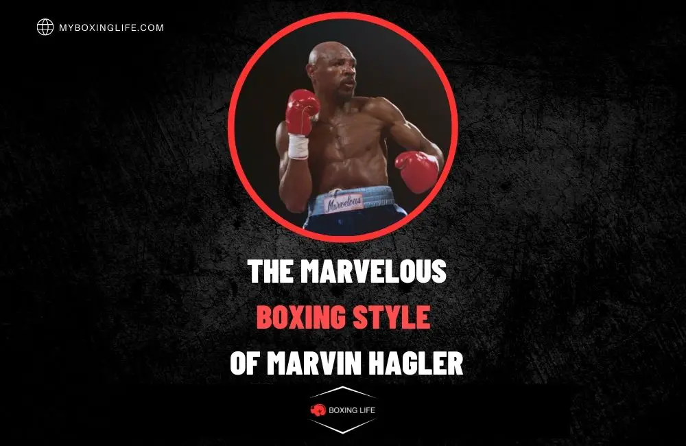 马文Hagler的拳击和战斗风格