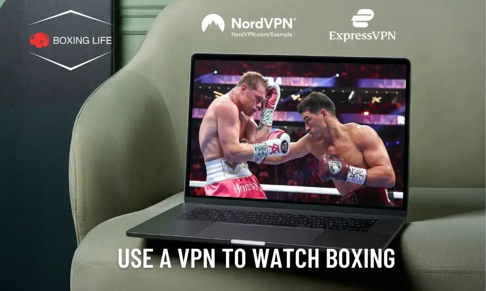 使用VPN流媒体观看拳击